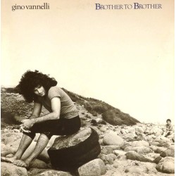 Пластинка Gino Vannelli Brother To Brother